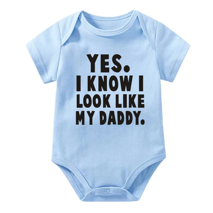Funny Yes I Know I Look Like My Daddy Letters Print Baby Bodysuit Summer Cotton White Newborn Baby Clothes