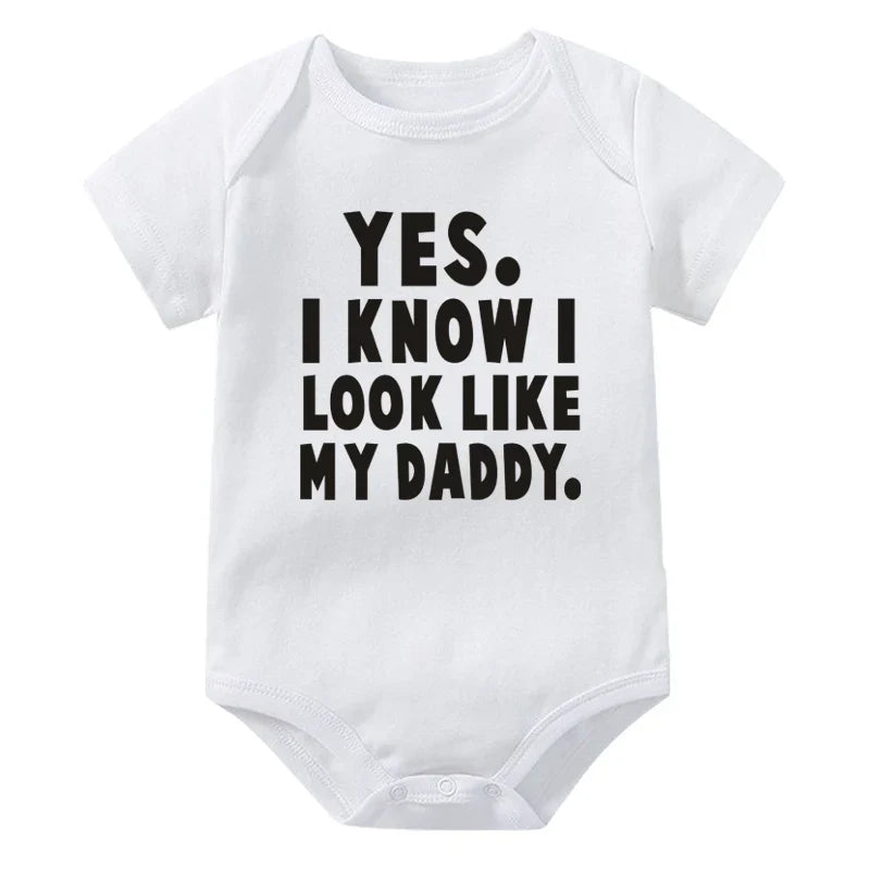 Funny Yes I Know I Look Like My Daddy Letters Print Baby Bodysuit Summer Cotton White Newborn Baby Clothes
