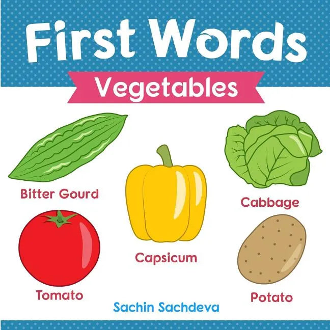First Words Vegetables Kids Learning Book Colorful Early Education
